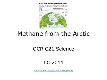 Methane from the Arctic OCR C21 Science IiC 2011