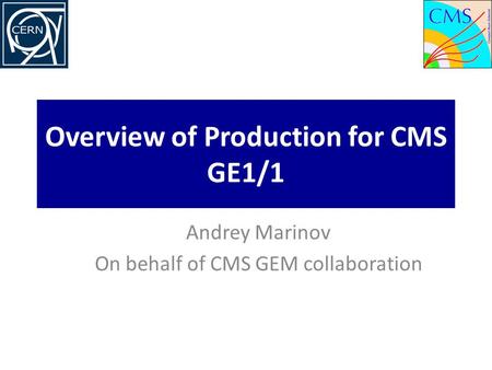 Overview of Production for CMS GE1/1