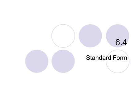 6.4 Standard Form.