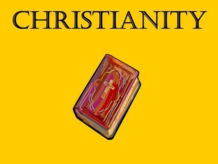 Christianity. When & Where Around 30 ad in Palestine.