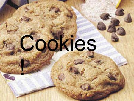 Cookies !. Ingredients: 3/4 cup granulated sugar 3/4 cup packed brown sugar 1 cup butter or margarine, softened 1 teaspoon vanilla 1 egg 2 cups Gold Medal.