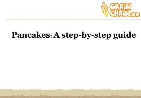 Pancakes: A step-by-step guide