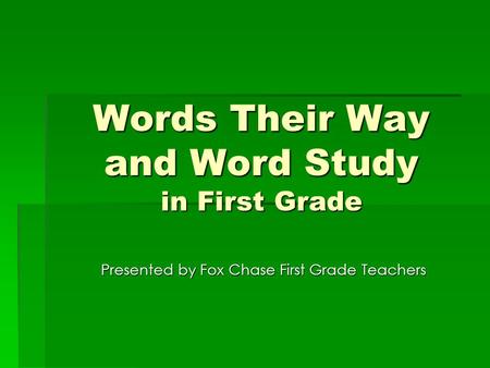 Words Their Way and Word Study in First Grade