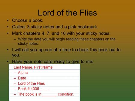 Lord of the Flies Choose a book.