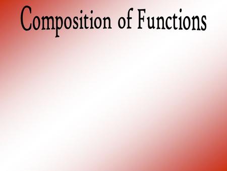  Find the indicated values for the following functions if: 