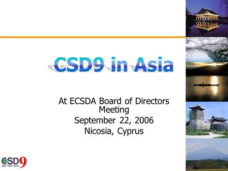 At ECSDA Board of Directors Meeting September 22, 2006 Nicosia, Cyprus.
