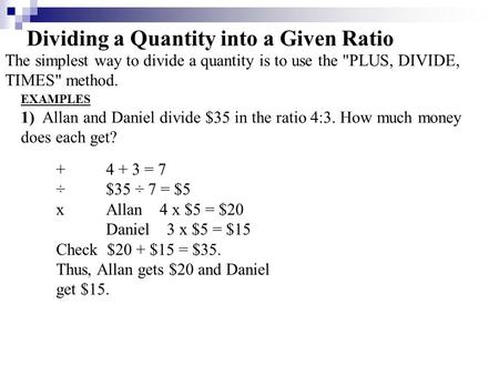 Dividing a Quantity into a Given Ratio