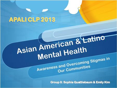 Asian American & Latino Mental Health Awareness and Overcoming Stigmas in Our Communities.