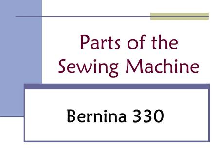 Parts of the Sewing Machine