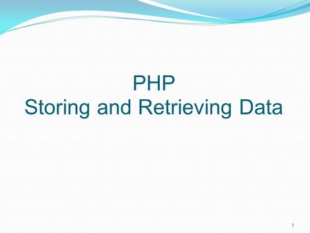 Storing and Retrieving Data