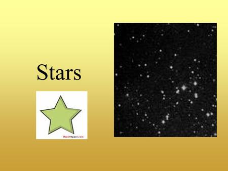 Stars. What is a Star? A star is a ball of hot gas, which produces heat and light from nuclear reactions (fusion) within its core. Stars are classified.