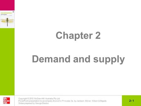 Copyright © 2012 McGraw-Hill Australia Pty Ltd PowerPoint presentation to accompany Economic Principles 3e, by Jackson, McIver, Wilson & Bajada Slides.