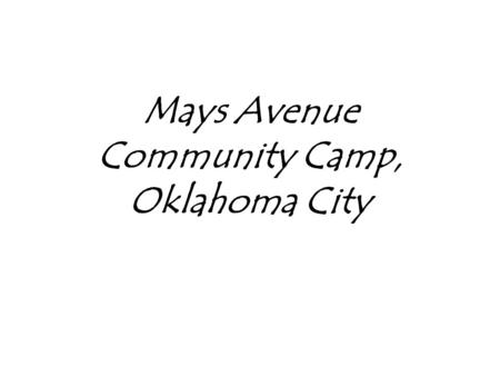 Mays Avenue Community Camp, Oklahoma City