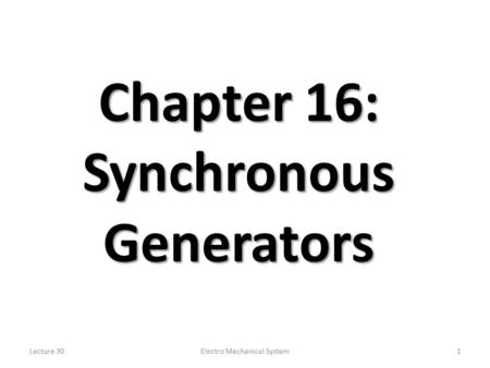 Chapter 16: Synchronous Generators