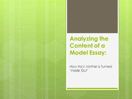 Analyzing the Content of a Model Essay: