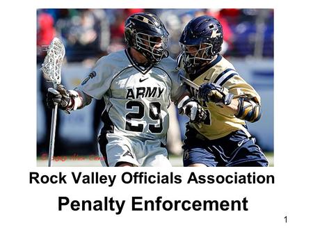 1 Rock Valley Officials Association Penalty Enforcement.