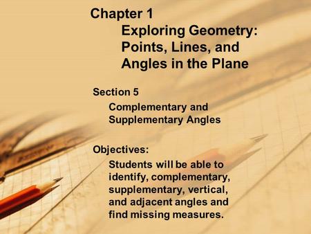 Chapter 1 Exploring Geometry: Points, Lines, and Angles in the Plane