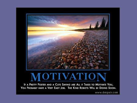 Achievement Motivation Motivation and Emotion Some motivations involve simple human behaviors like eating.