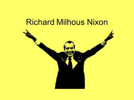 Richard Milhous Nixon. Vietnam Nixon inherited the issue of Vietnam from LBJ. His promise to the American people was to pull all American troops out.