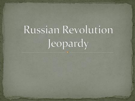 Pre- Revolutionary Russia The 1905 Revolution The February Revolution The October Revolution Civil War 100 200 300 400 500.