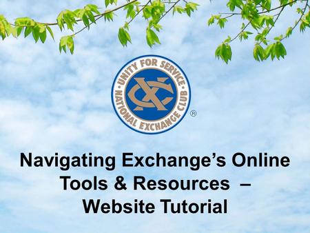Navigating Exchange’s Online Tools & Resources – Website Tutorial.