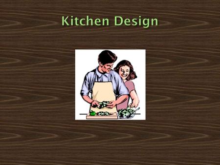  Function- used for preparing meals, storage, eating and working  Location- needs to be near service entrance, utility room, dining room and social.