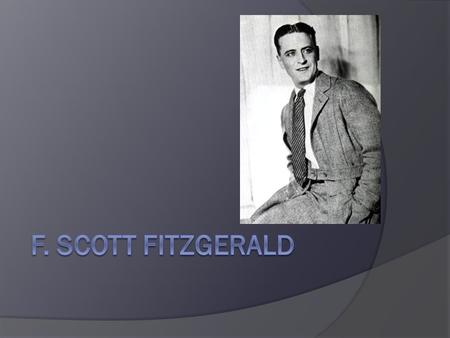 F. Scott Fitzgerald Francis Key Scott Fitzgerald was born on September 24, 1896, in St. Paul, Minnesota. His name came from his second cousin three times.