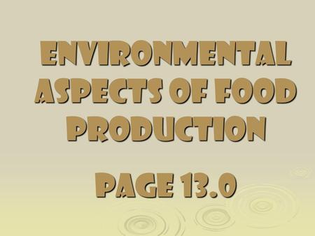 Environmental Aspects of Food Production page 13.0.