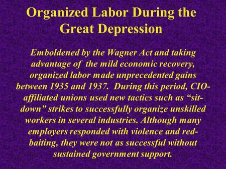 Organized Labor During the Great Depression