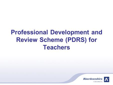 Professional Development and Review Scheme (PDRS) for Teachers.