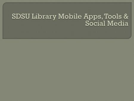 Hours News & events Maps Journal finder Mobile book catalog Article databases Research & course guides Directory of library faculty & staff.