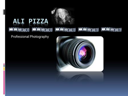 Professional Photography. Introduction: Ali Pizza.