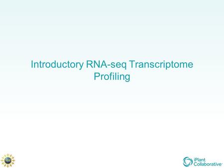 Introductory RNA-seq Transcriptome Profiling. Before we start: Align sequence reads to the reference genome The most time-consuming part of the analysis.