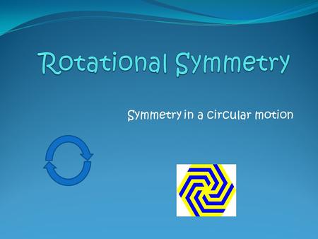 Symmetry in a circular motion