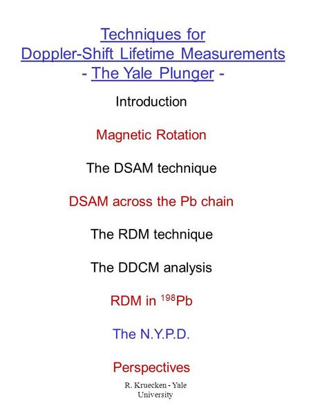 Doppler-Shift Lifetime Measurements - The Yale Plunger -