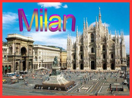 Milan is a city in Italy and the capital of the region of Lombardy and of the province of Milan.