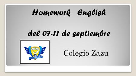 Homework English del 07-11 de septiembre Colegio Zazu.