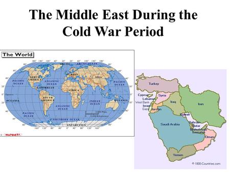 The Middle East During the Cold War Period