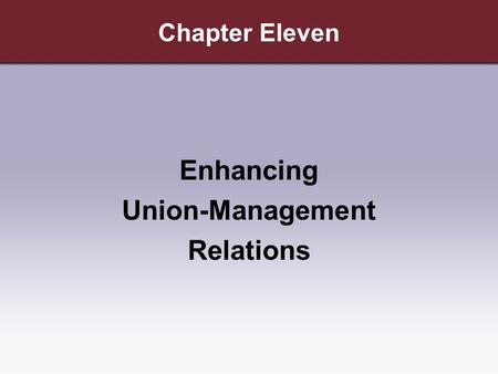 Enhancing Union-Management Relations