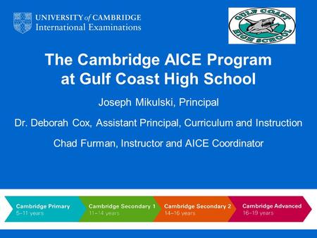 The Cambridge AICE Program at Gulf Coast High School