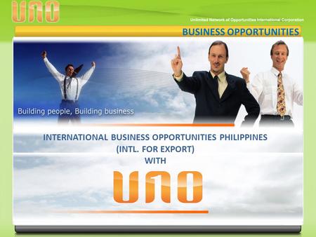 BUSINESS OPPORTUNITIES INTERNATIONAL BUSINESS OPPORTUNITIES PHILIPPINES (INTL. FOR EXPORT) WITH.