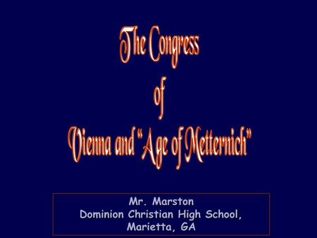 Mr. Marston Dominion Christian High School, Marietta, GA.