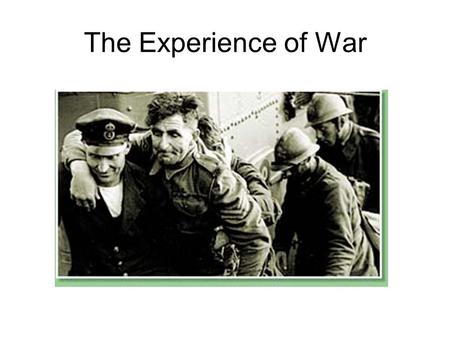The Experience of War. WAR! War was declared on the 3 rd of September 1939. The first year was described as the “phoney war” The serious fighting began.