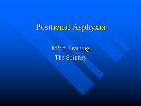 MVA Training The Spinney