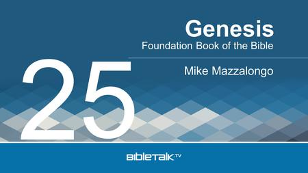 Foundation Book of the Bible Mike Mazzalongo Genesis 2 5.