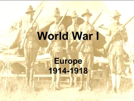 World War I Europe 1914-1918. THE MAKING OF WAR M ilitarism A lliances I mperialism N ationalism.
