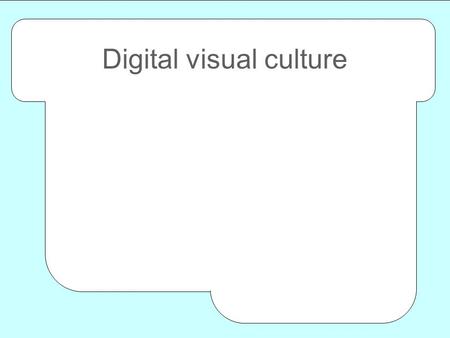 Digital visual culture. The history of spectacle The fairground The circus The magic show.
