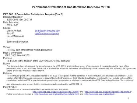 Performance Evaluation of Transformation Codebook for 8TX IEEE 802.16 Presentation Submission Template (Rev. 9) Document Number: IEEE C802.16m-09/2731.