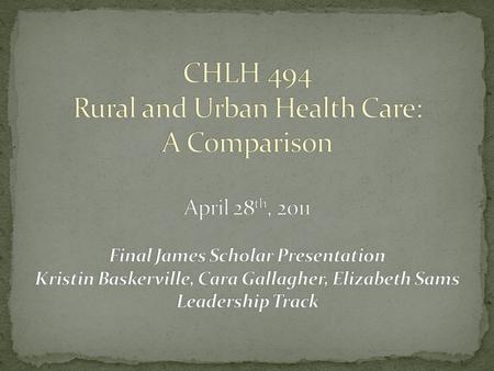 Compare rural and urban hospital settings in order to gain a better understanding of how health and the health care system varies within environments.