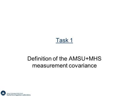 Task 1 Definition of the AMSU+MHS measurement covariance.